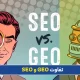 تفاوت seo و geo